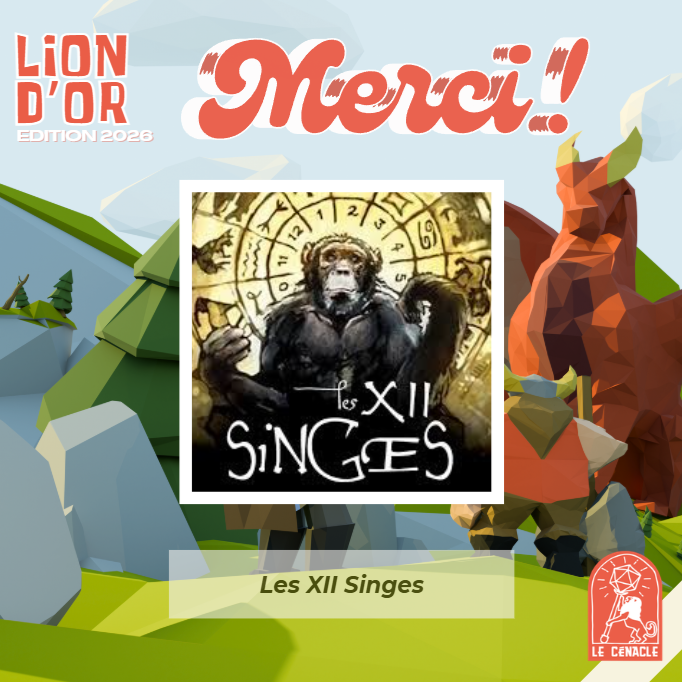 Un grand merci aux XII singes 